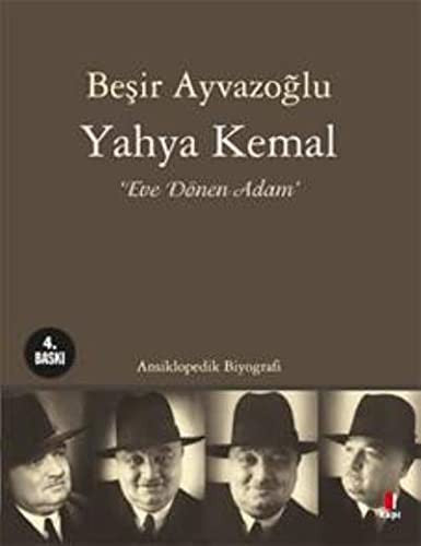 Yahya Kemal: 'Eve Dönen Adam'