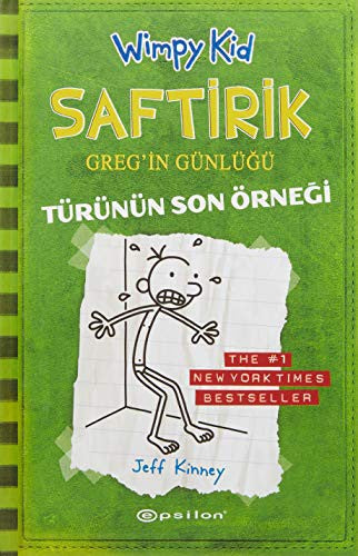 Saftirik Greg'in Günlügü 3. Kitap: Türünün Son Örnegi