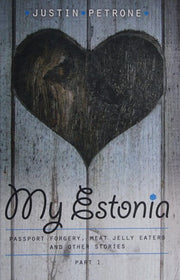 My Estonia 2: Berry Junkies, Nordic Elves, and Real Estate Fever