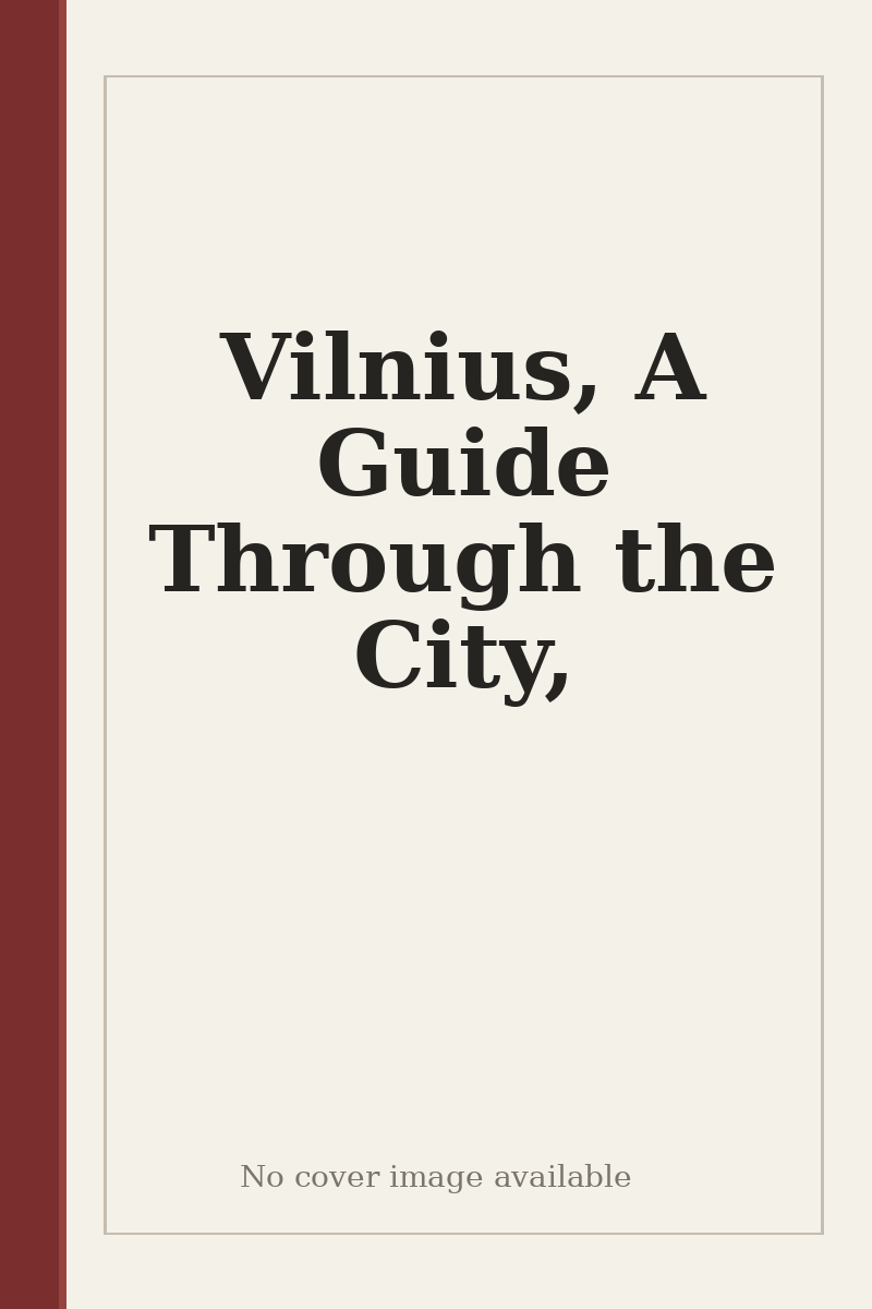 Vilnius, A Guide Through the City, - no cover image available