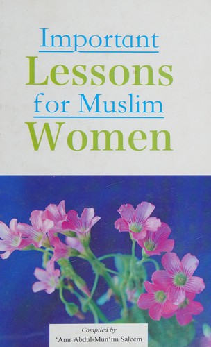 IMPORTANT LESSONS FOR MUSLIM WOMEN