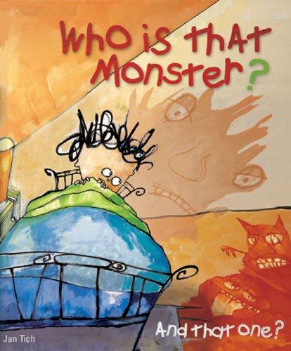Who Is That Monster?: And That One?