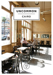 Uncommon Cairo (Uncommon Guides)